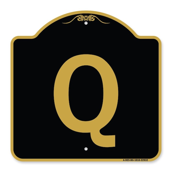 Signmission Designer Series Sign-Sign W/ Letter Q, Black & Gold Aluminum Sign, 18" x 18", BG-1818-22932 A-DES-BG-1818-22932 - main